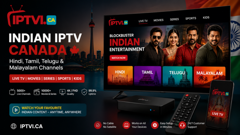 Indian IPTV Canada | Hindi, Tamil, Telugu & Malayalam Channels