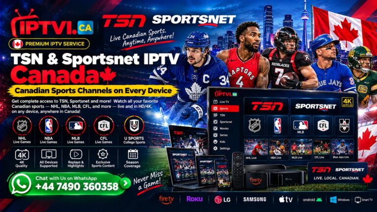 TSN & Sportsnet IPTV Canada – Canadian Sports Channels on Every Device