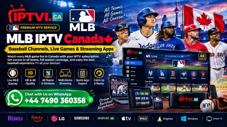 MLB IPTV Canada – Baseball Channels, Live Games & Streaming Apps
